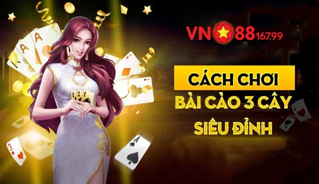 Chia Sẻ Cách Chơi Bài Cào 3 Lá & Mẹo Chơi Bất Bại Từ Cao Thủ VN88 7 Kinh nghiệm chiến thắng khi chơi bài cào 3 lá từ chuyên gia