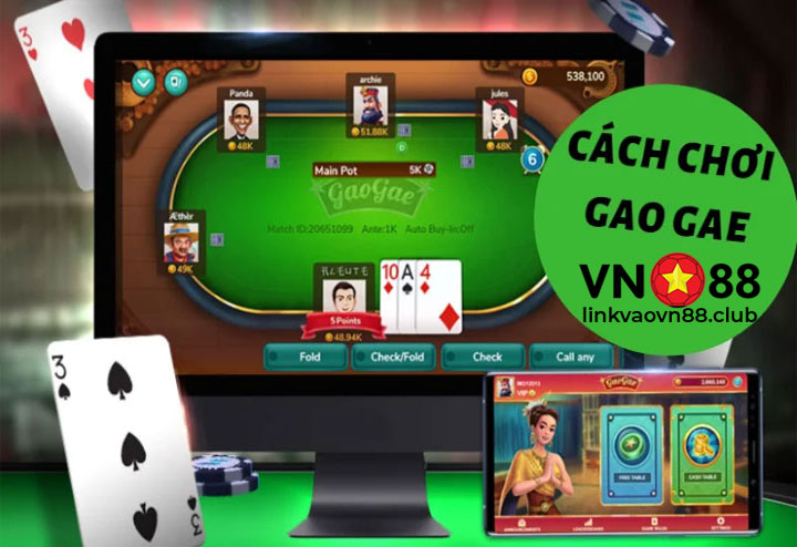 Hướng Dẫn Cách Chơi Bài Ba Cây Thái Gao Gae Từ A - Z Tại VN88 9 Mẹo chơi bài Gao Gae