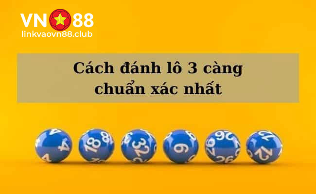 Cách Soi Lô 3 Càng Miền Bắc Và 6 Bí Quyết Soi Lô 3 Càng Chuẩn 9 Mẹo chơi lô 3 càng miền Bắc hay nhất