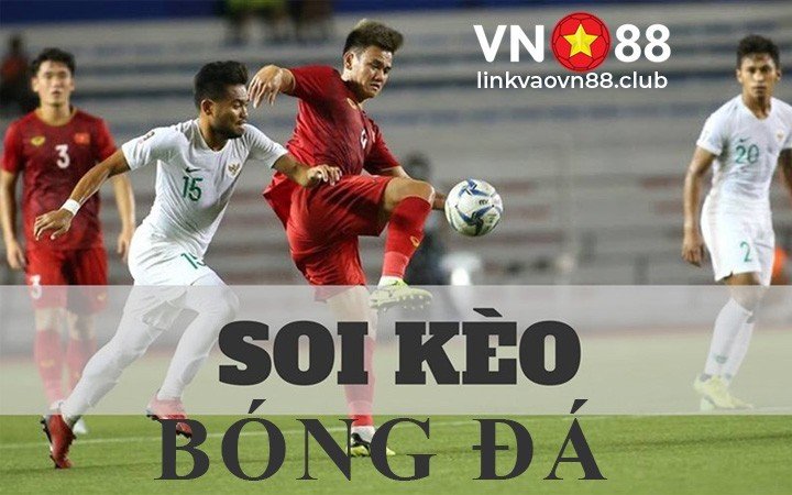 Tổng hợp tip soi kèo bóng đá chuẩn xác và chính xác 90% tại VN88 7 Soi kèo bóng đá tại nhà cái