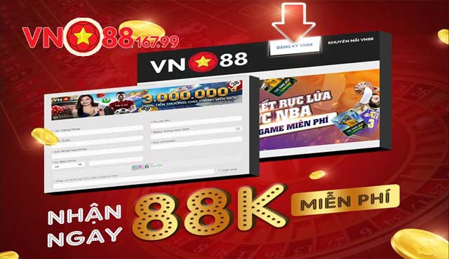 Đăng Ký VN88 Hướng Dẫn Cách Đăng Ký VN88 Thành Công Nhận 88K 4 Nhận ngay 88K miễn phí khi đăng ký VN88